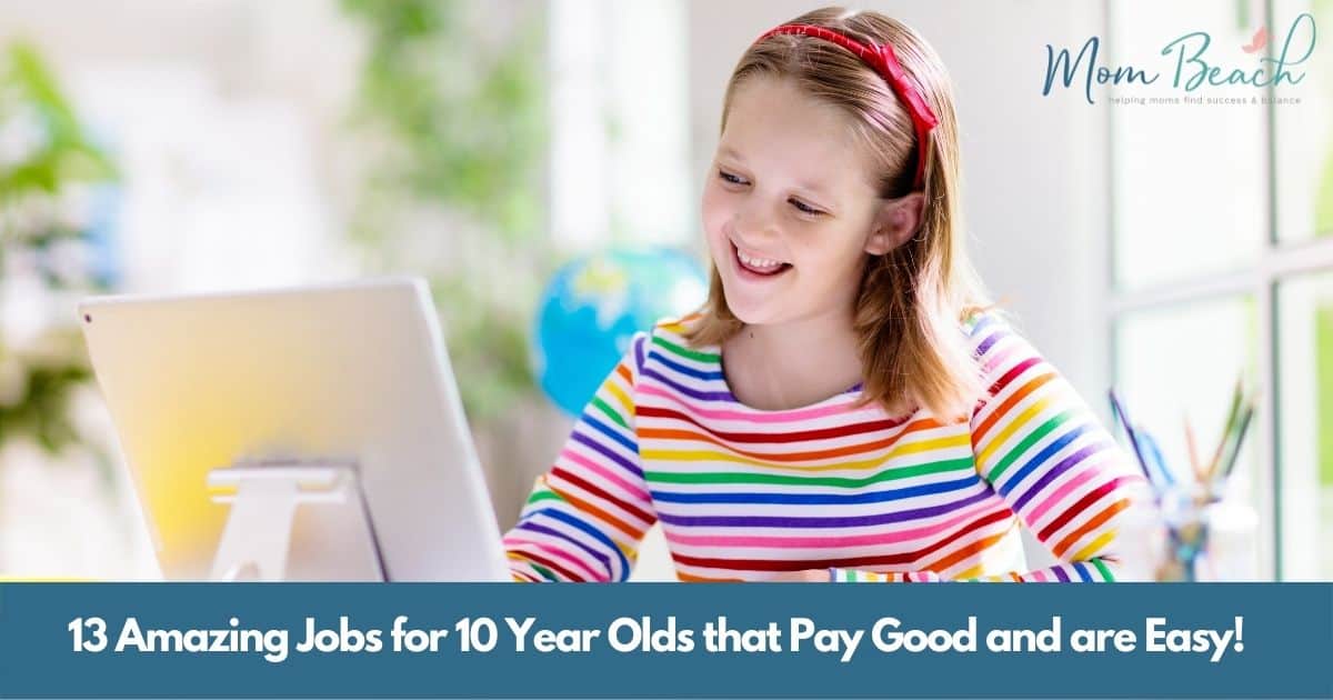 15 Age Appropriate Jobs for 10 Year Olds that Pay Good!