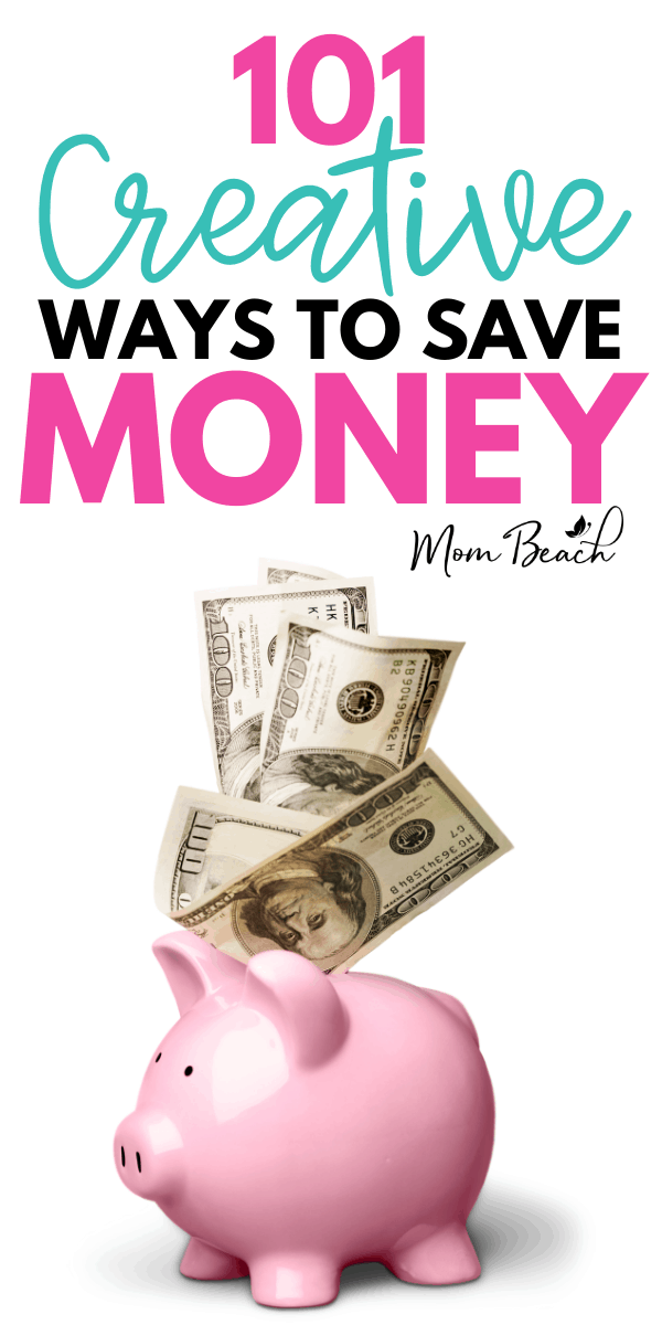 101 Mind-Blowing Creative Ways To Save Money!