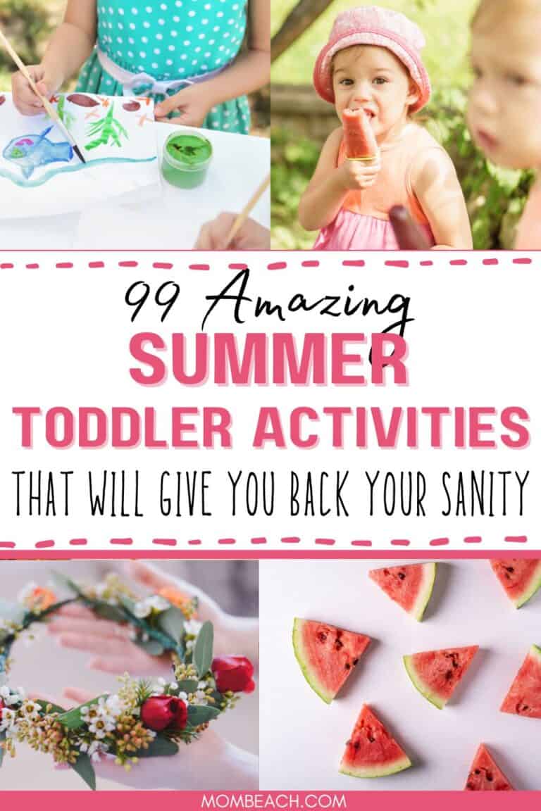 99 Summer Toddler Activities That Will Give You Back Your Sanity