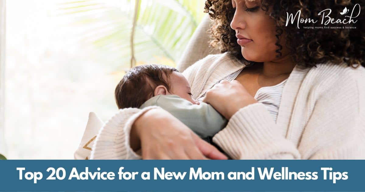 The Best Advice for New Moms, According to the Pros