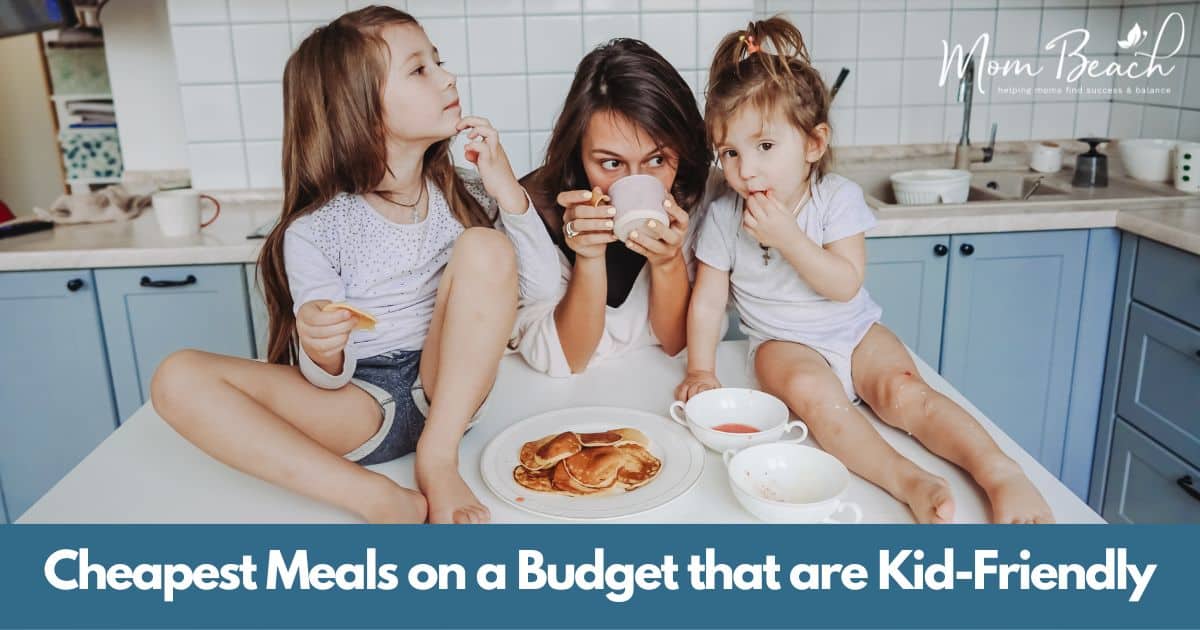 Cheapest Meals On A Budget That Are Kid Friendly For 2024   Cheapest Meals Fb 