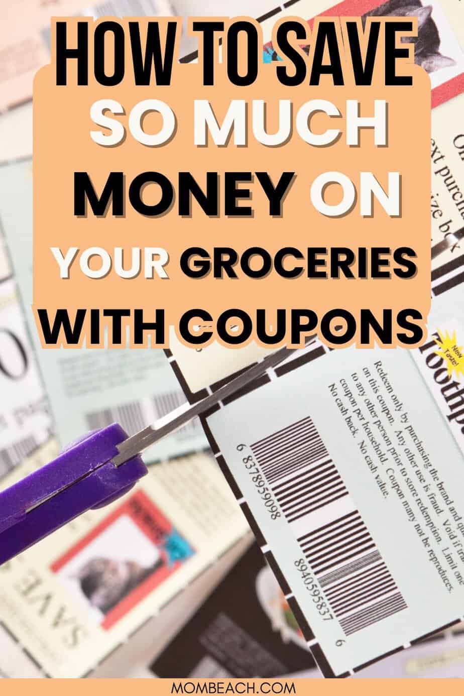 How to Save Money on Groceries with Coupons for Beginners 2024