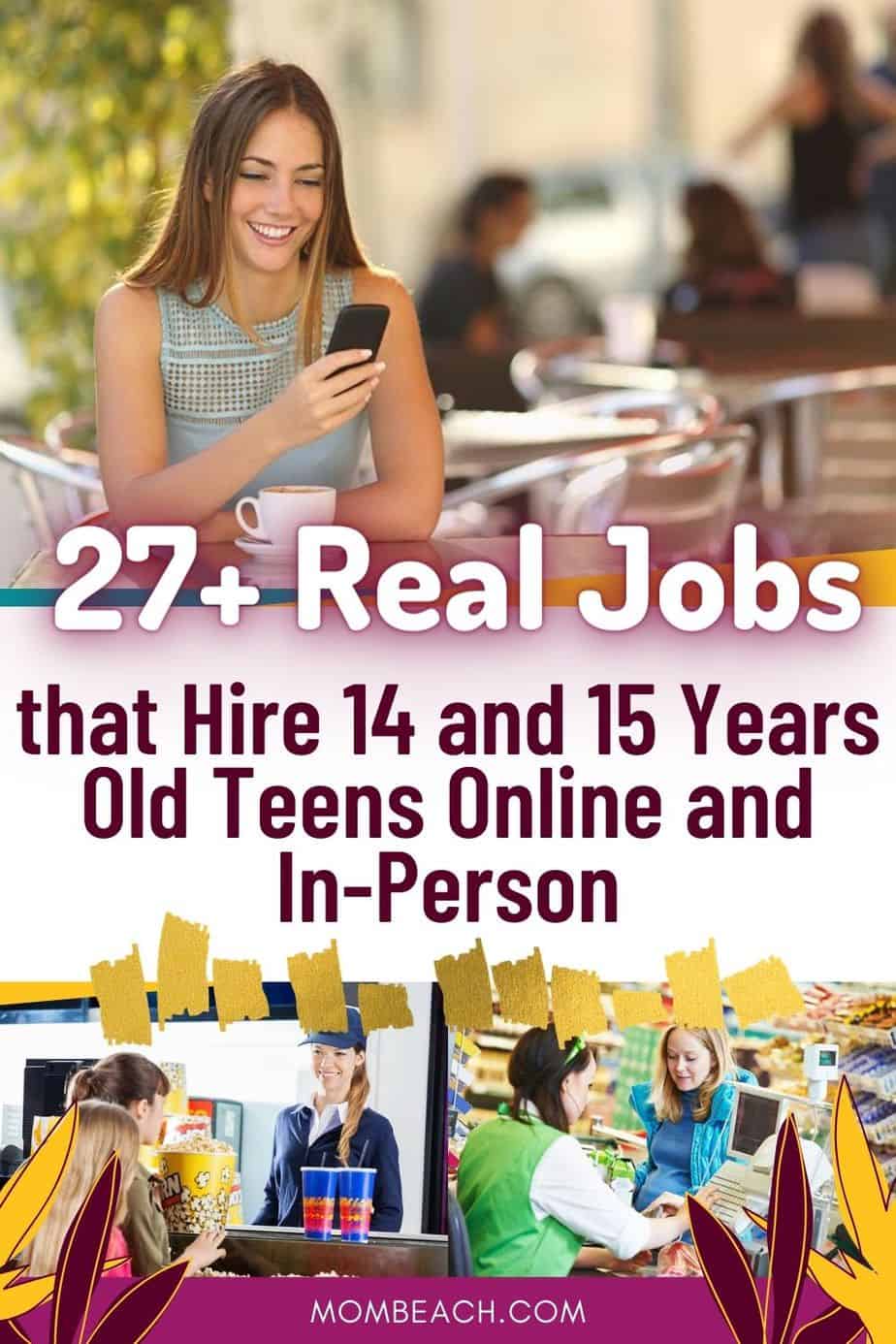 Real Jobs For 14 And15 Year Old Teens Pin1 